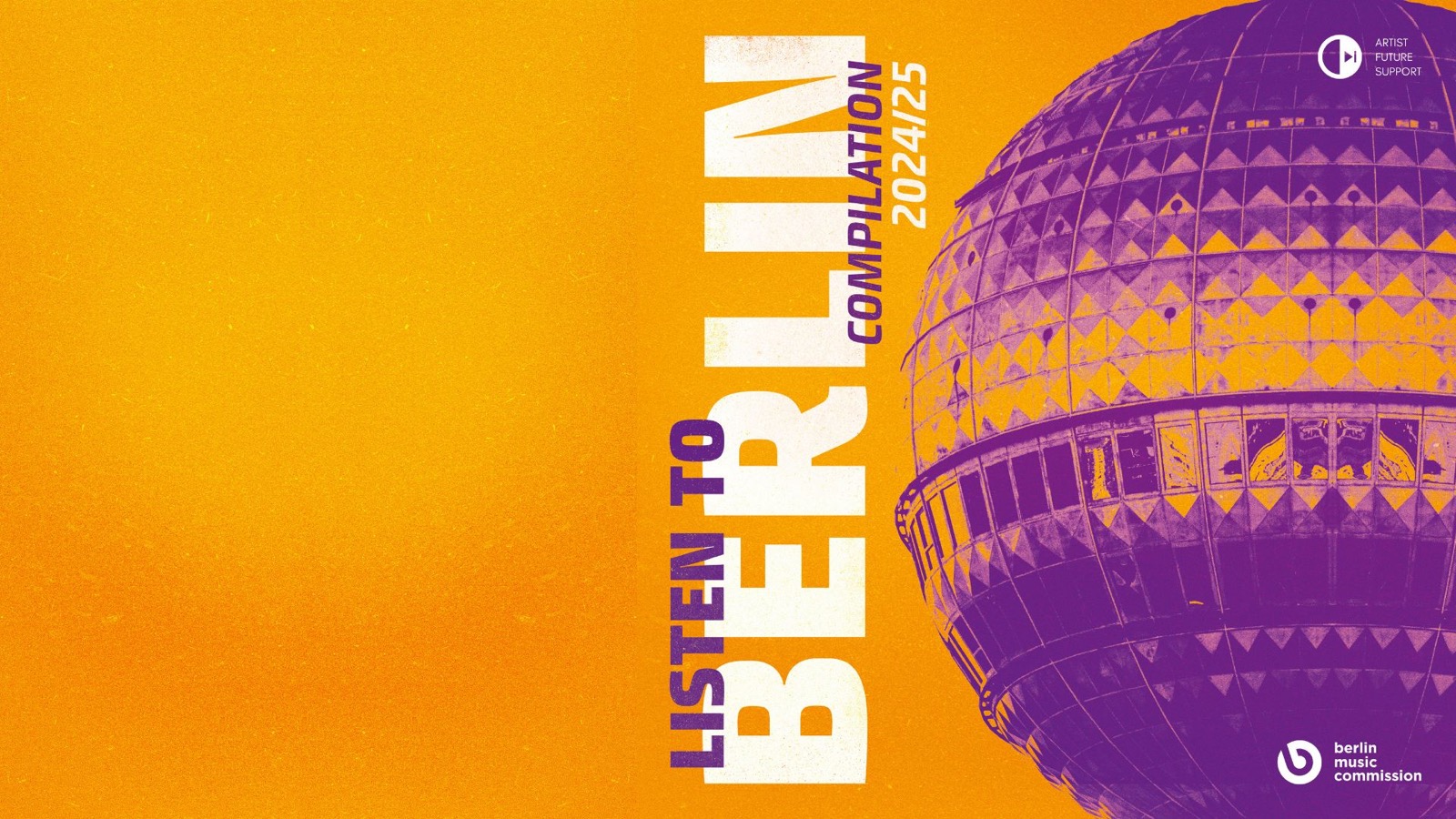 LISTEN TO BERLIN: COMPILATION 24/25